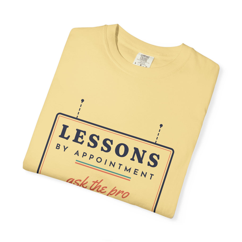 Lessons by Appointment Tee in Butter, folded