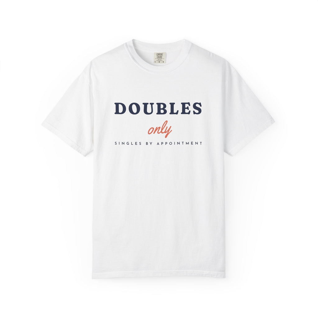 Doubles Only Tee in White, front view