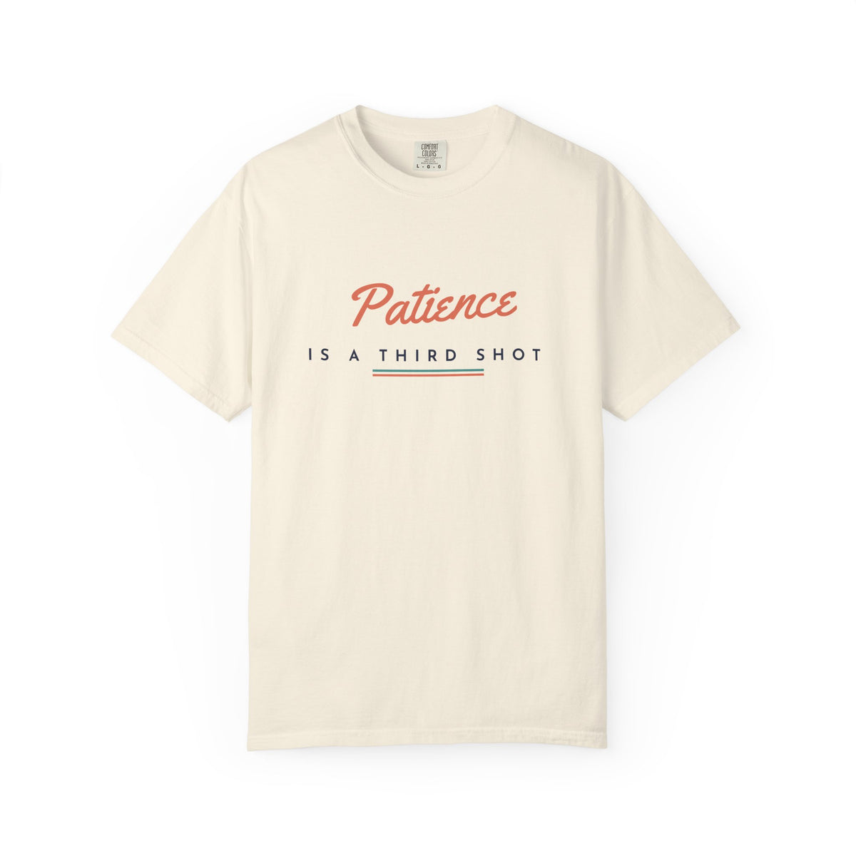 Patience Is a Third Shot Tee in Ivory, front view