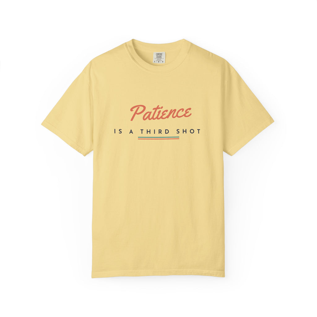 Patience Is a Third Shot Tee in Butter, front view