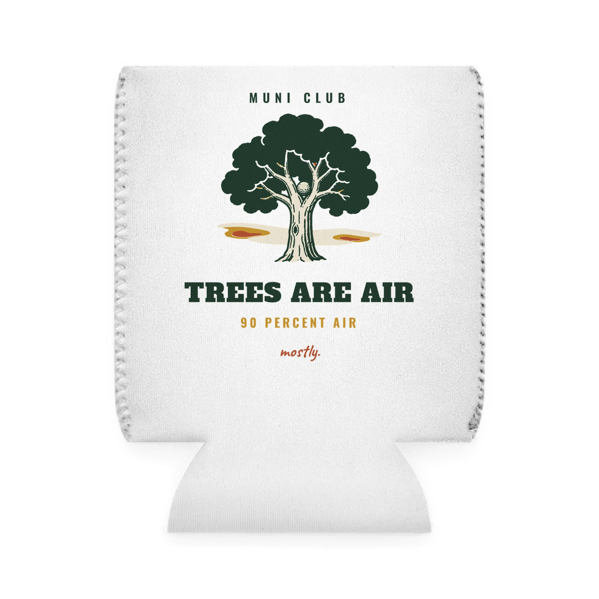 Trees Are Air Can Cooler in White, front view