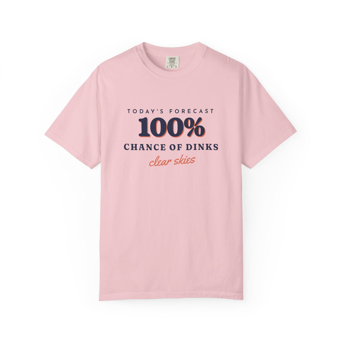 100% Chance of Dinks Tee in Blossom, front view