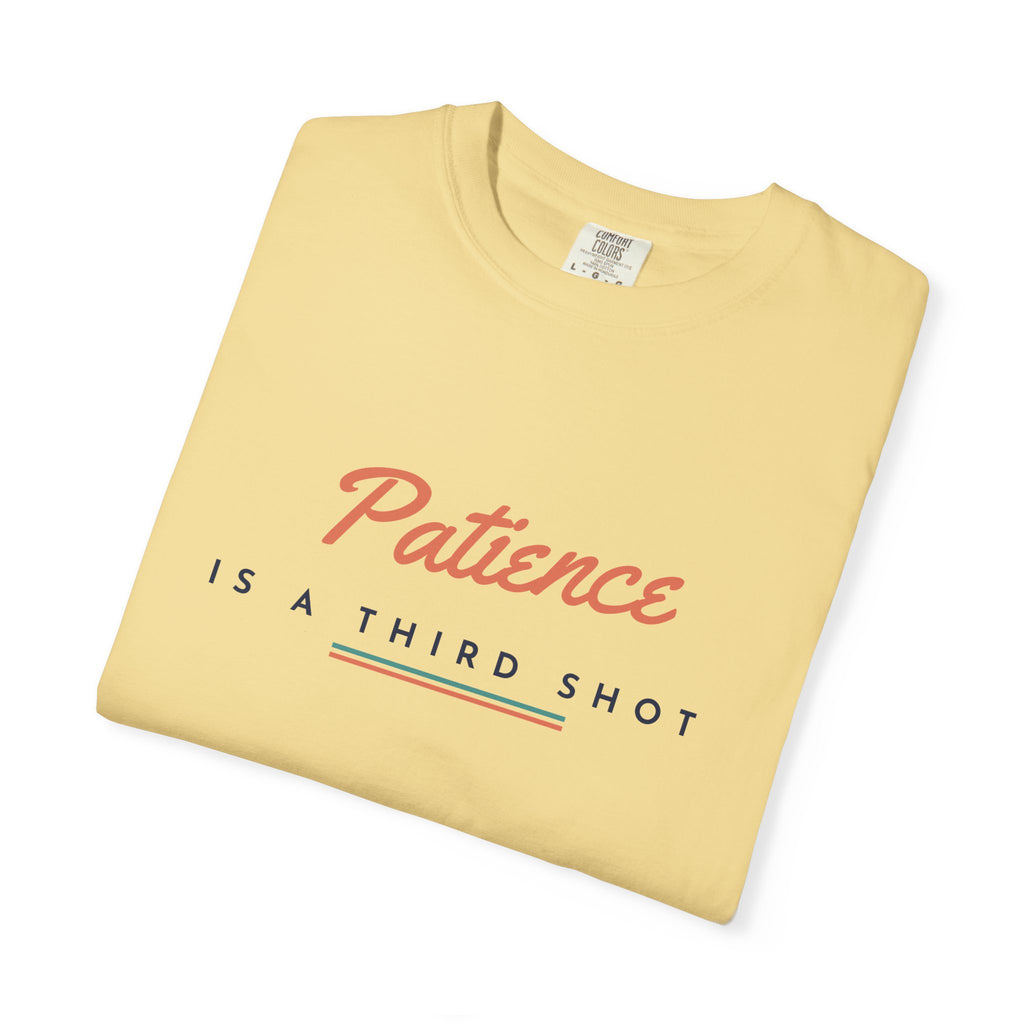 Patience Is a Third Shot Tee in Butter, folded