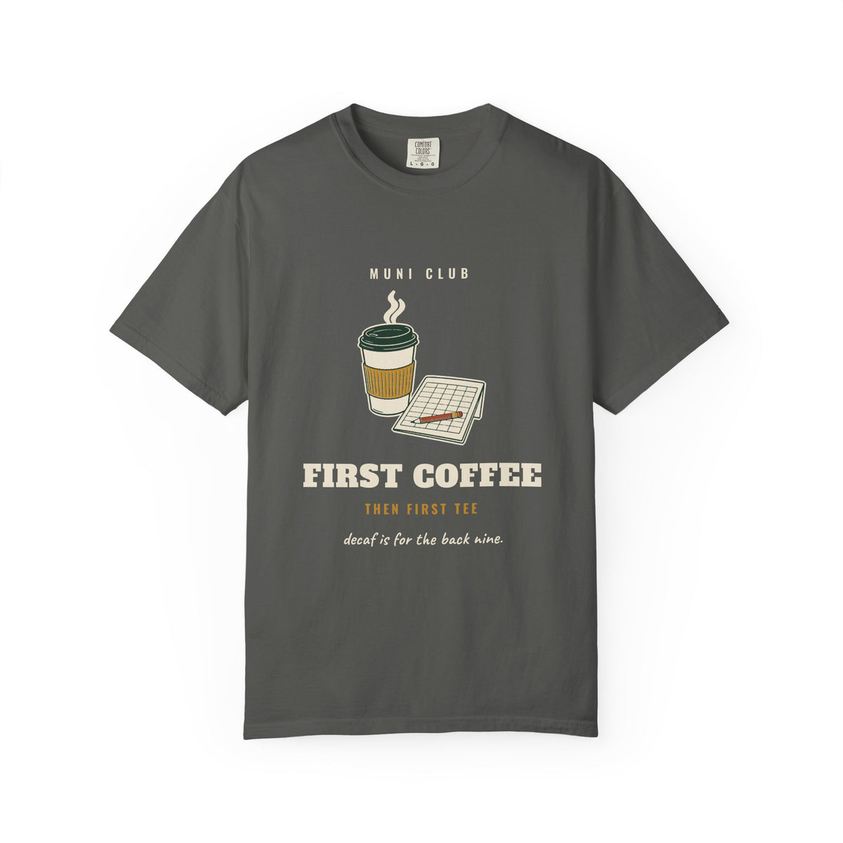 First Coffee Tee in Pepper, front view