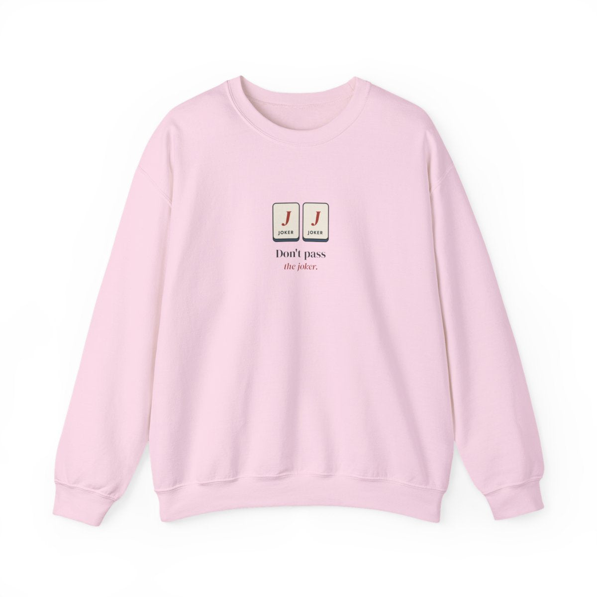Don't Pass the Joker Crewneck in Light Pink, front view