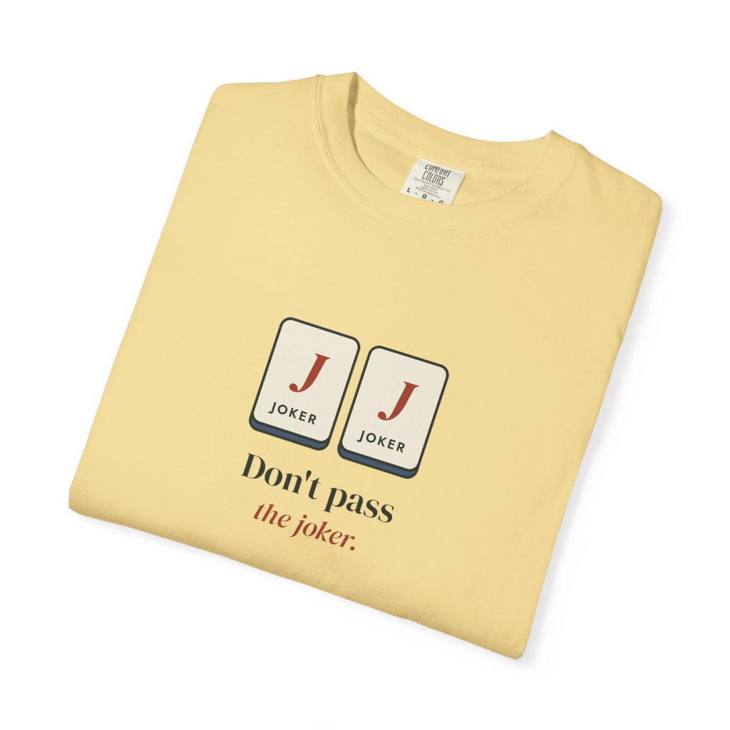 Don't Pass the Joker Tee in Butter, folded