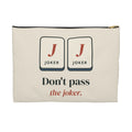 Don't Pass the Joker Zip Pouch in Black zipper, front view
