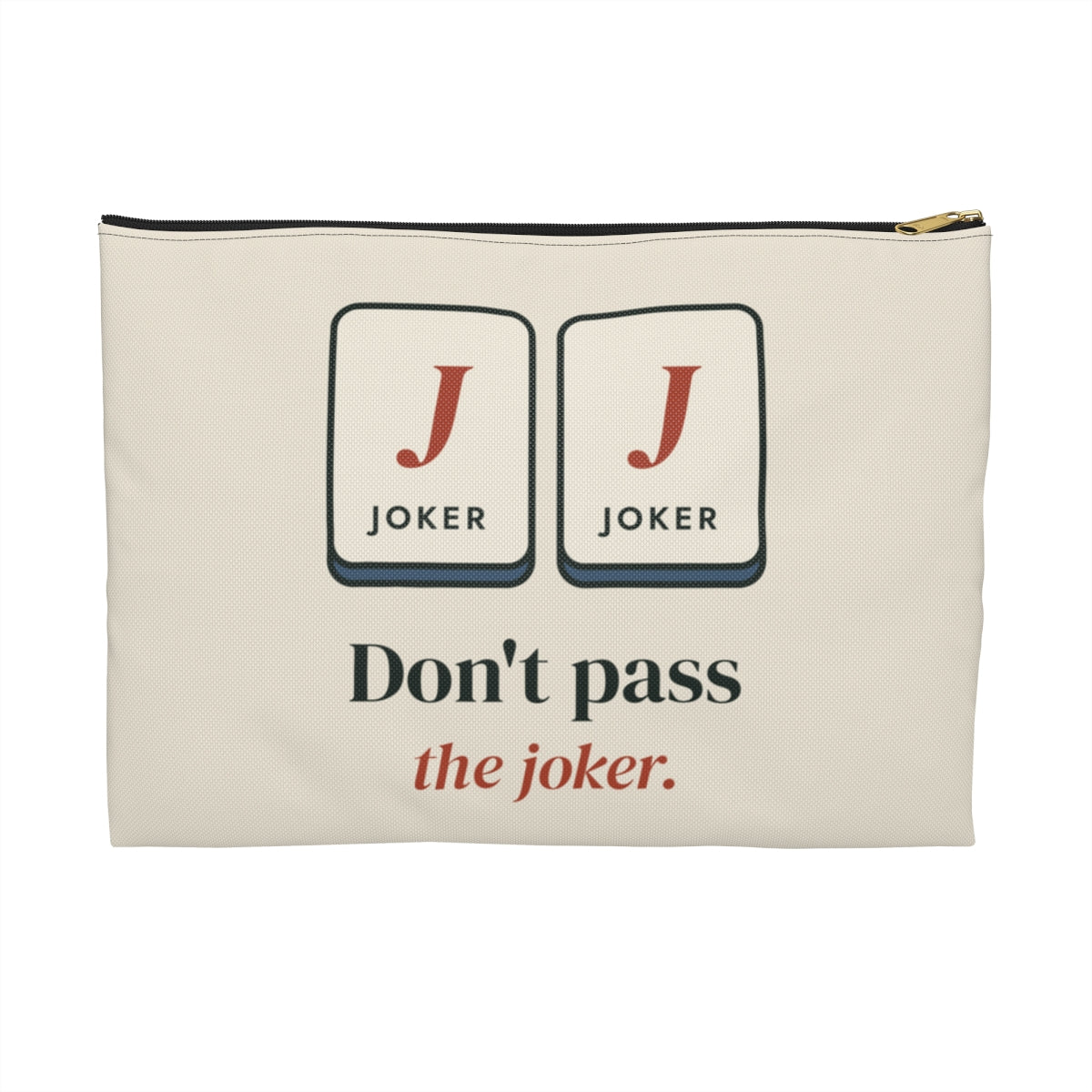 Don't Pass the Joker Zip Pouch in Black zipper, front view