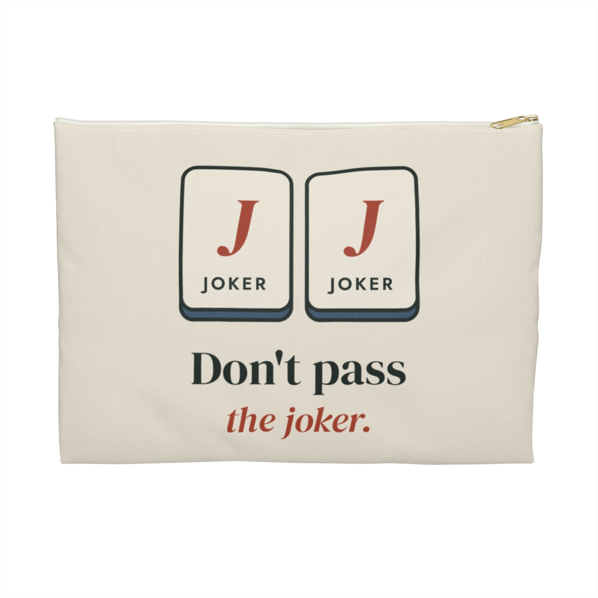 Don't Pass the Joker Zip Pouch in White zipper, front view