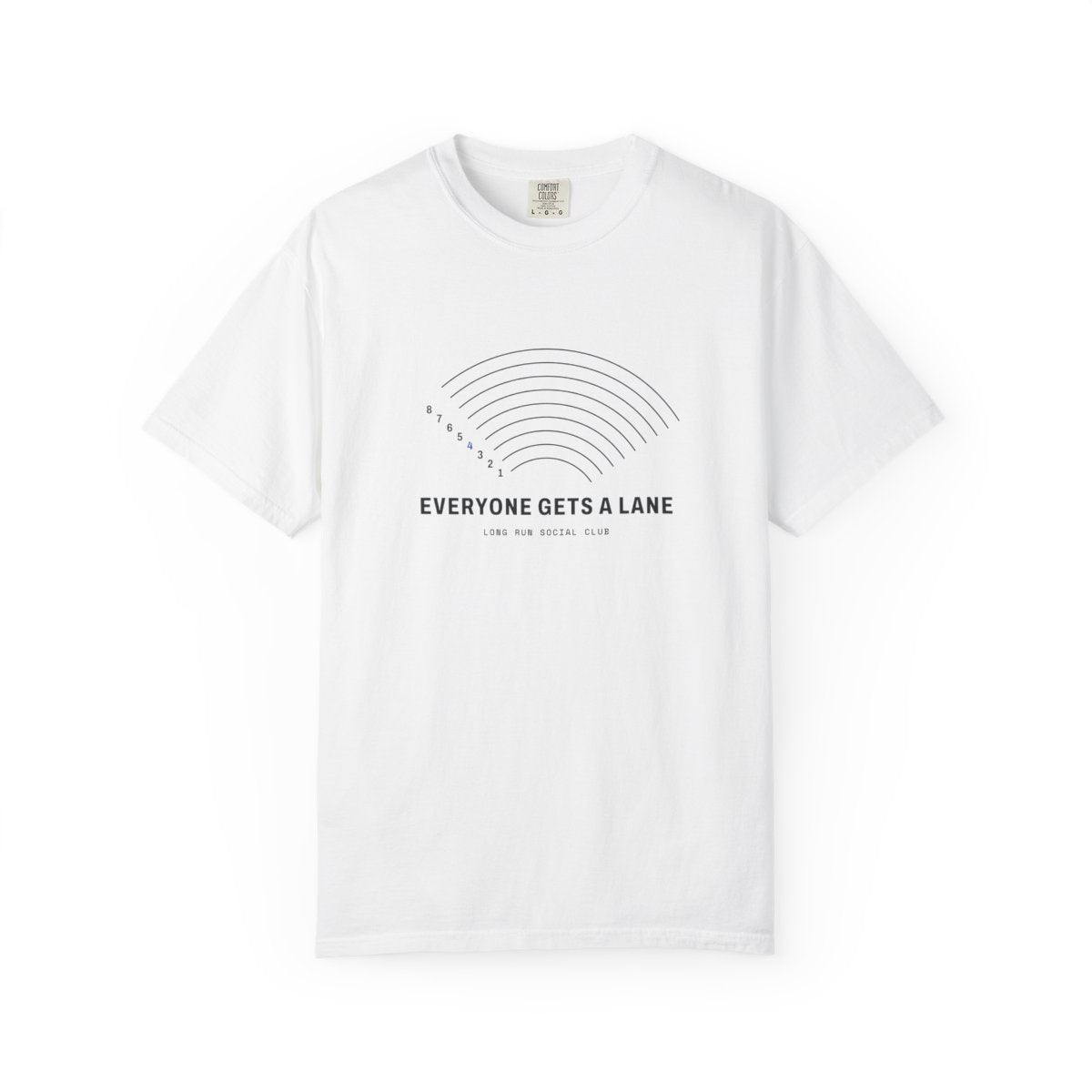 Everyone Gets a Lane Tee in White, front view
