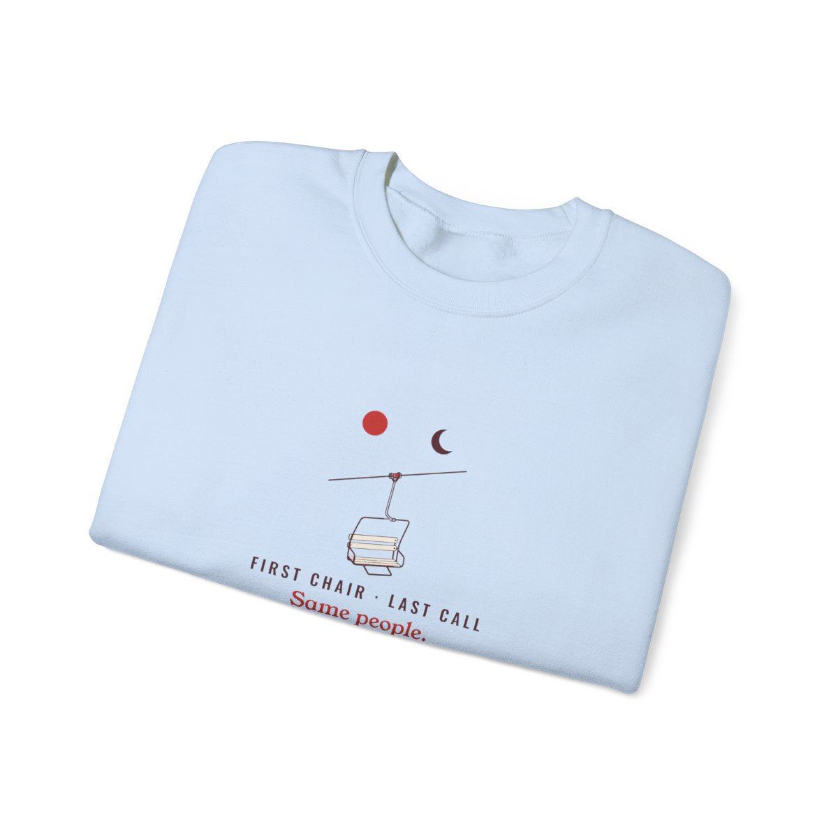 First Chair, Last Call Crewneck in Light Blue, folded