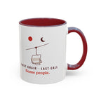 First Chair, Last Call Mug in Maroon, right side