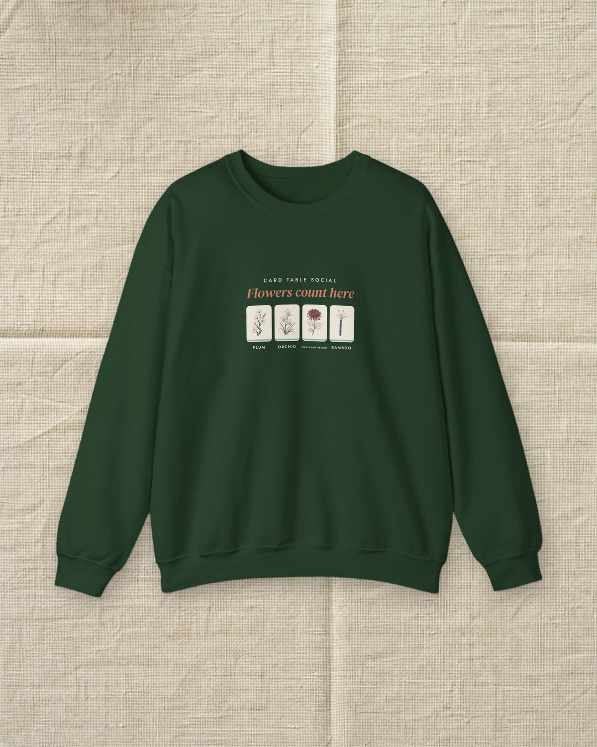 Flowers Count Here Crewneck in Forest Green, styled