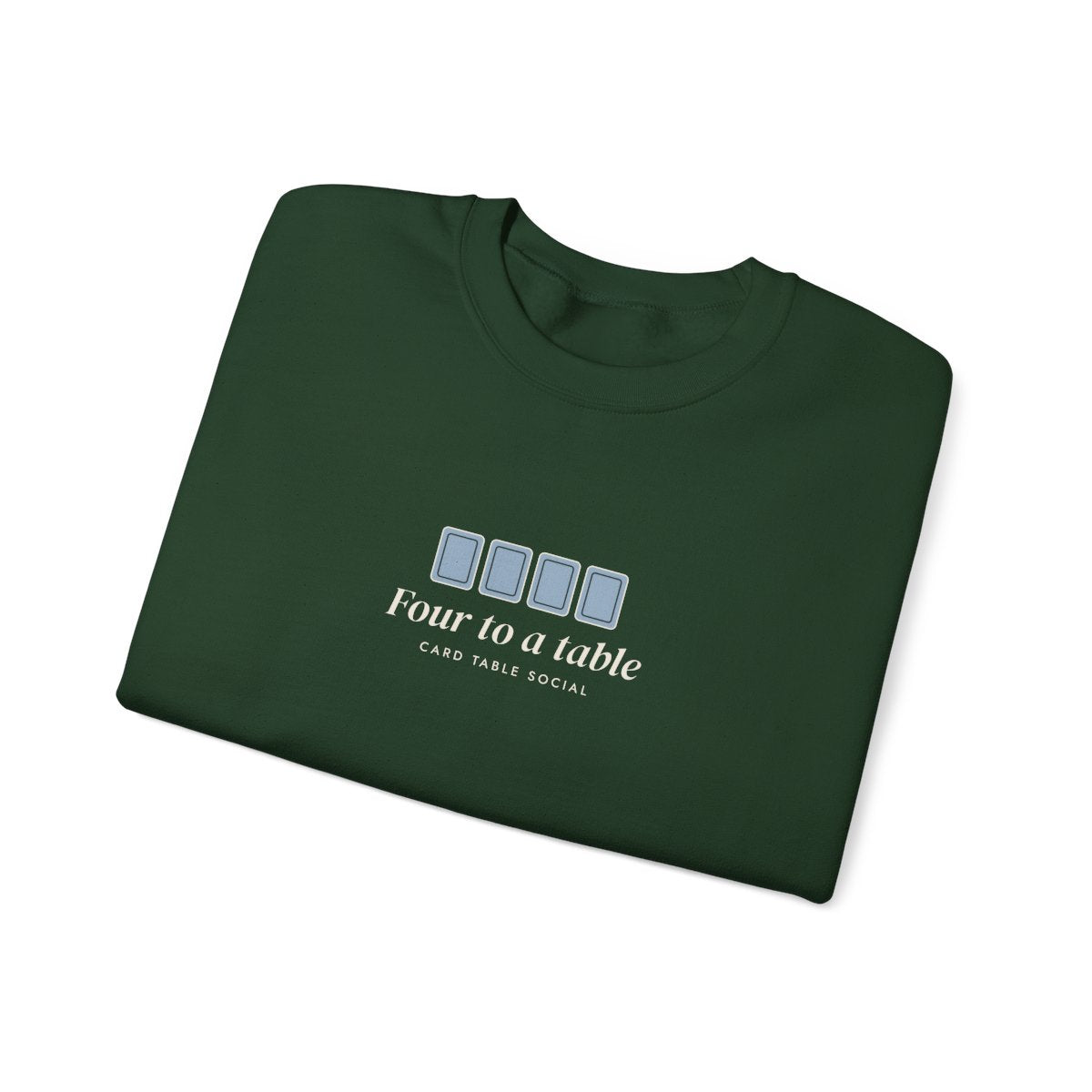 Four to a Table Crewneck in Forest Green, folded