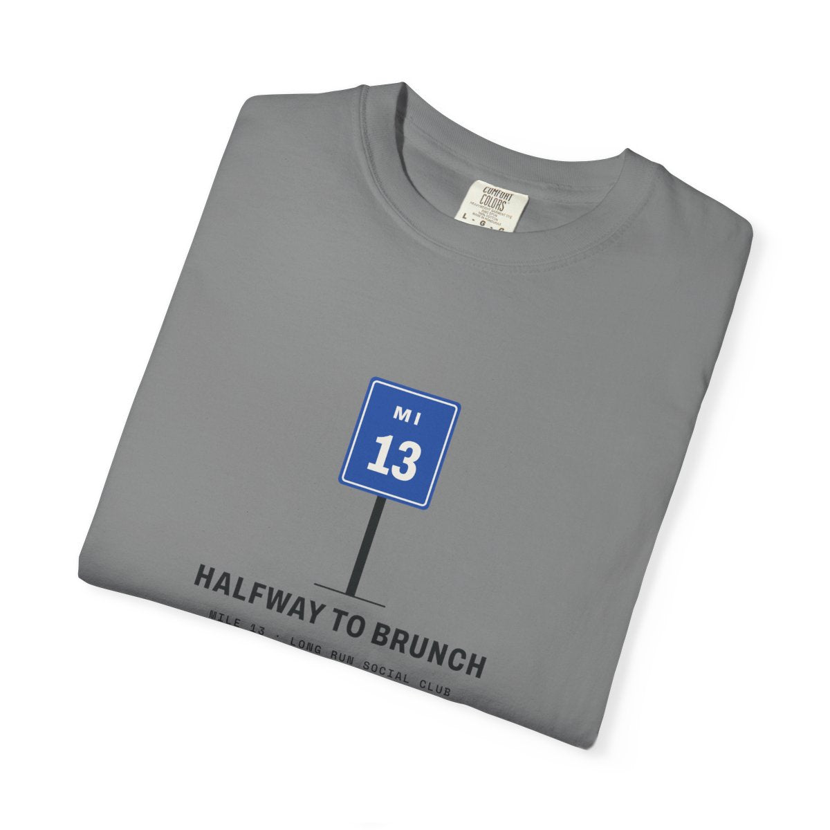 Halfway to Brunch Tee in Grey, folded