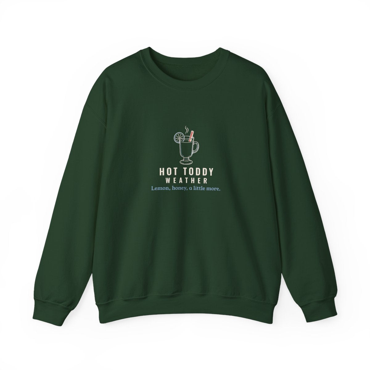 Hot Toddy Weather Crewneck in Forest Green, front view