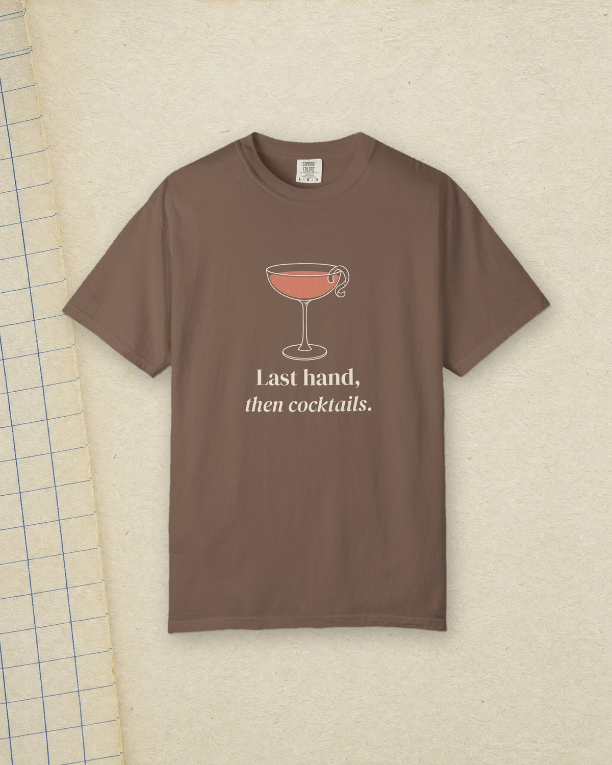 Last Hand, Then Cocktails Tee in Espresso, styled