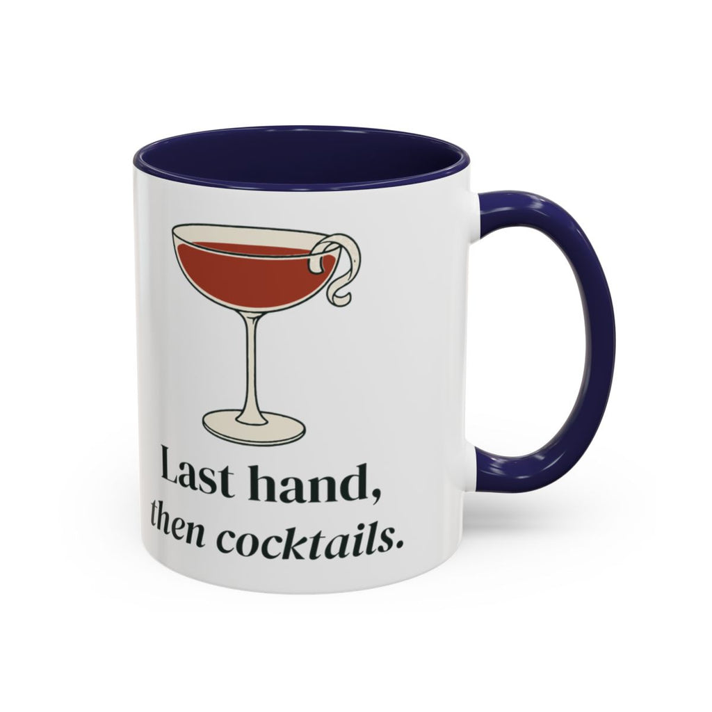 Last Hand, Then Cocktails Mug in Navy, right side