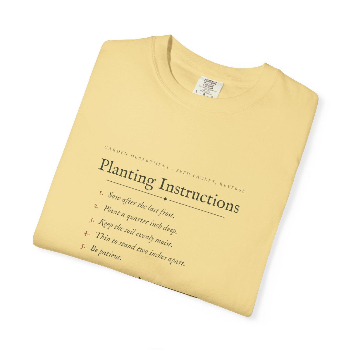 Planting Instructions Tee in Butter, folded