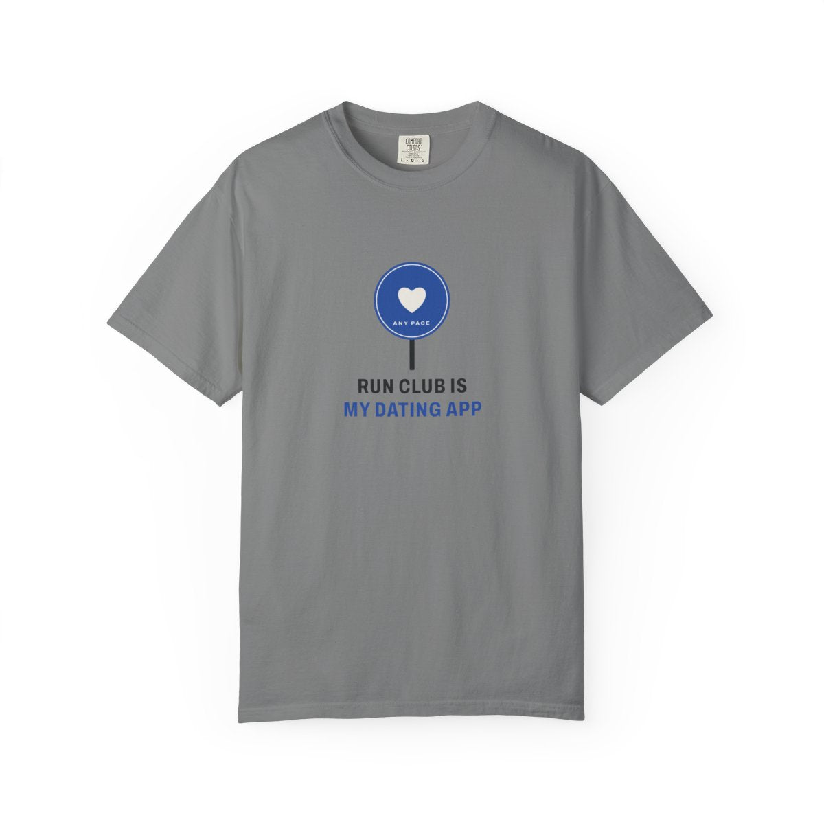 Run Club Is My Dating App Tee in Grey, front view