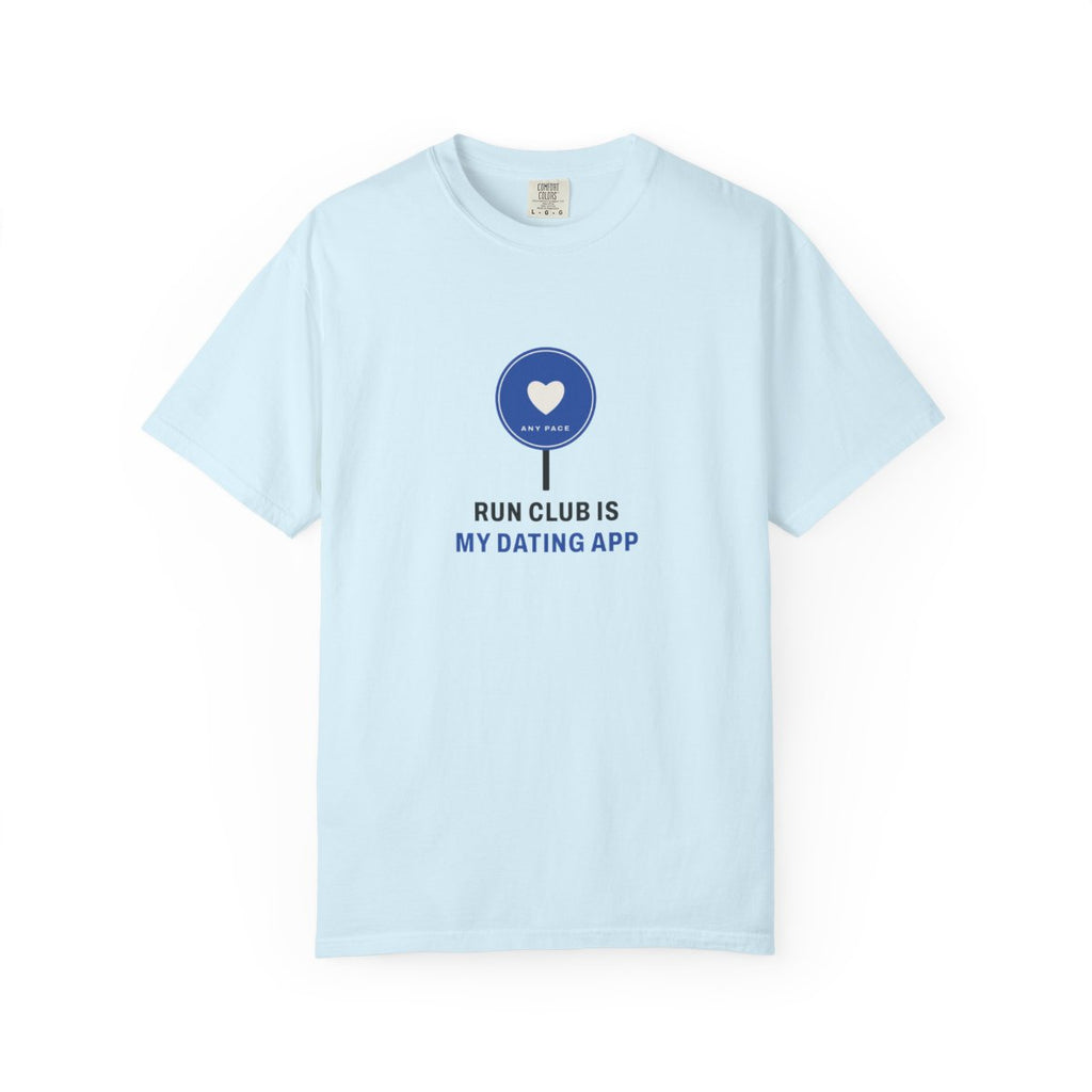 Run Club Is My Dating App Tee in Chambray, front view