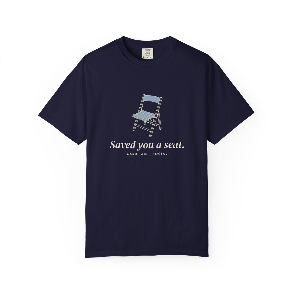 Saved You a Seat Tee in True Navy, front view