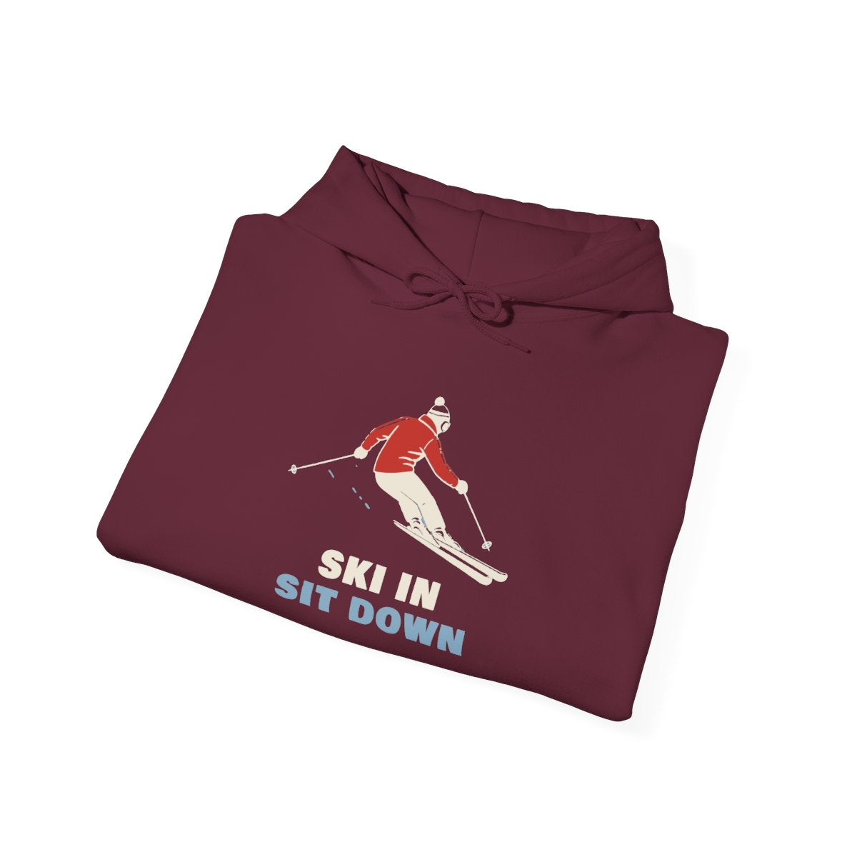 Ski In, Sit Down Hoodie in Maroon, folded