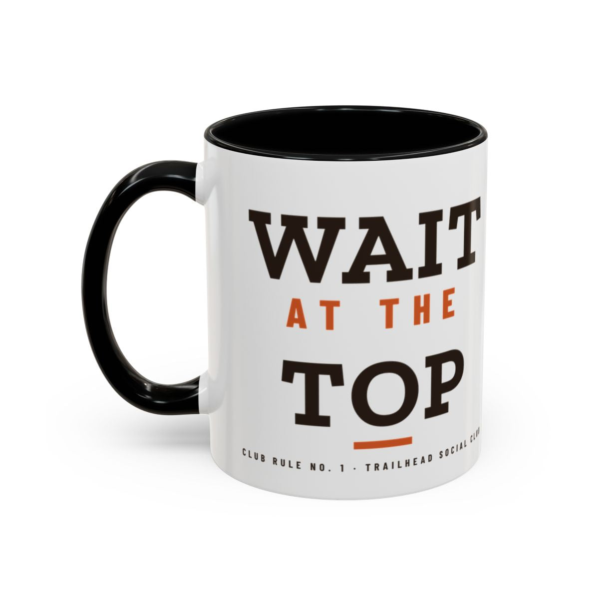 Wait at the Top Mug in Black, design side