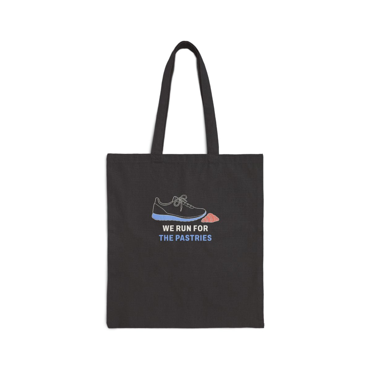We Run for the Pastries Tote in Black, front view